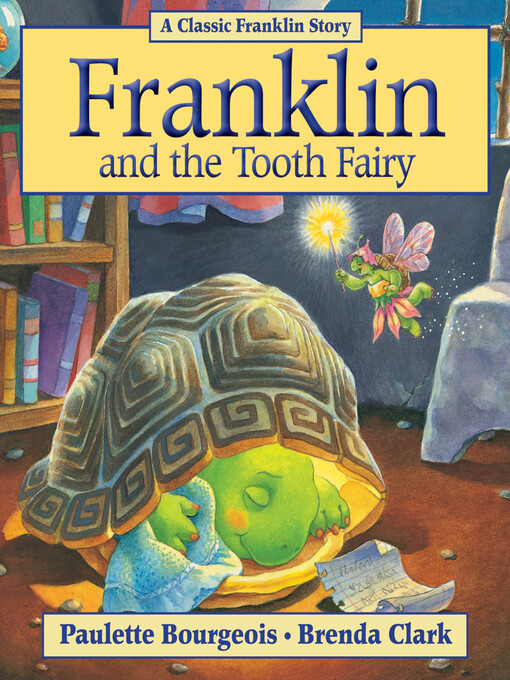 Title details for Franklin and the Tooth Fairy by Paulette Bourgeois - Wait list